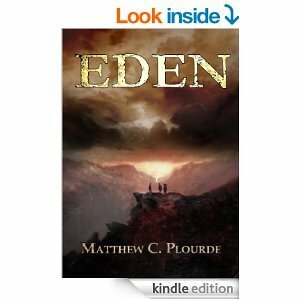 Eden (Eden Saga) by Matthew C. Plourde