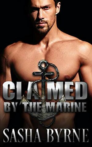 Claimed by the Marine by Zoe Blake, Sasha Byrne