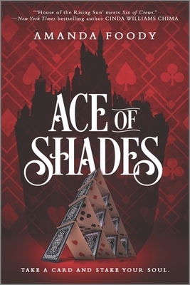 Ace of Shades by Amanda Foody