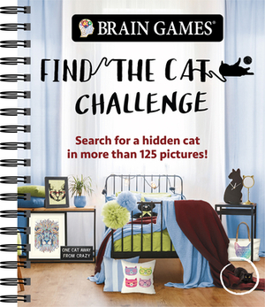 Brain Games - Find the Cat Challenge: Search for a Hidden Cat in More Than 125 Pictures! by Brain Games, Publications International Ltd