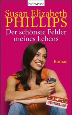 Der schönste Fehler meines Lebens by Susan Elizabeth Phillips, Elfriede Peschel