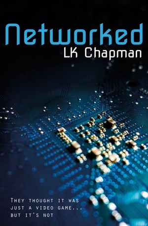 Networked by L.K. Chapman