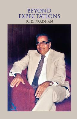 Beyond Expectations by R. D. Pradhan