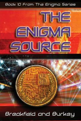 The Enigma Source by Charles V. Breakfield, Roxanne E. Burkey