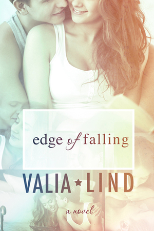 Edge of Falling by Valia Lind