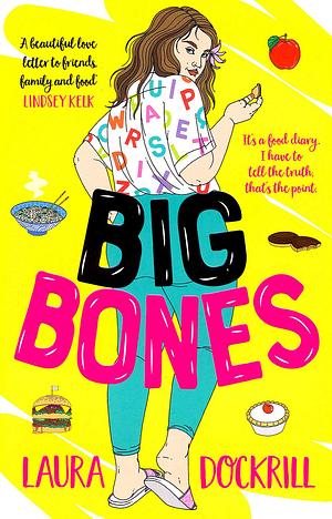 Big Bones by Laura Dockrill