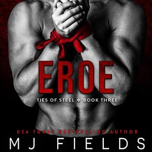 Eroe by MJ Fields