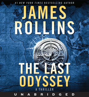 The Last Odyssey CD: A Thriller by James Rollins