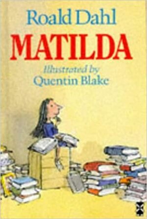 Matilda by Roald Dahl