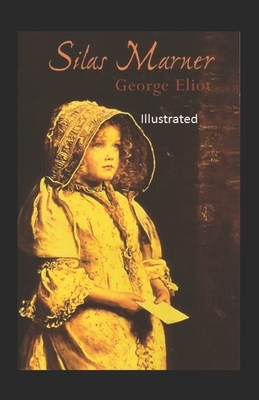 silas marner illustrated by George Eliot