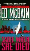 Sadie When She Died by Ed McBain