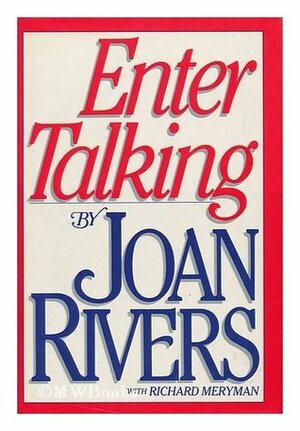 Enter Talking by Joan Rivers