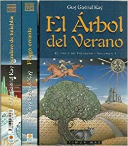 El árbol del verano by Guy Gavriel Kay