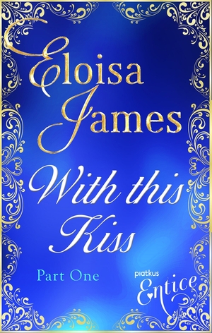 With This Kiss by Eloisa James