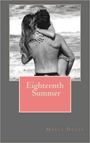 Eighteenth Summer by Molly Doyle
