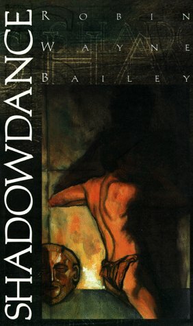 Shadowdance by Robin Wayne Bailey