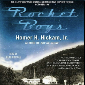 Rocket Boys (Abridged) by Homer Hickam