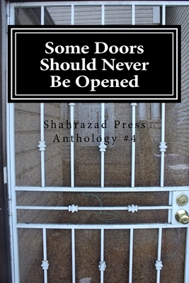 Some Doors Should Never Be Opened by Christopher Paul