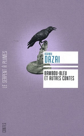 Bambou-Bleu et autres contes by Osamu Dazai