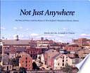 Not Just Anywhere: The Story of WHALE and the Rescue of New Bedford's Waterfront Historic District by Joseph D. Thomas, Marsha McCabe