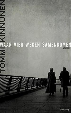 Waar vier wegen samenkomen by Tommi Kinnunen