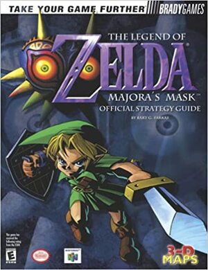 The Legend of Zelda: Majora's Mask Official Strategy Guide by Bart G. Farkas