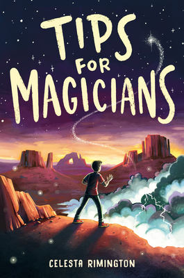 Tips for Magicians by Celesta Rimington