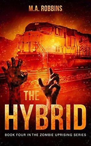 The Hybrid by M.A. Robbins