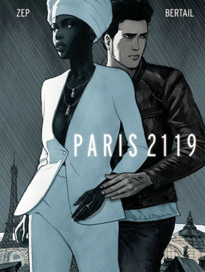 Paris 2119 by Zep