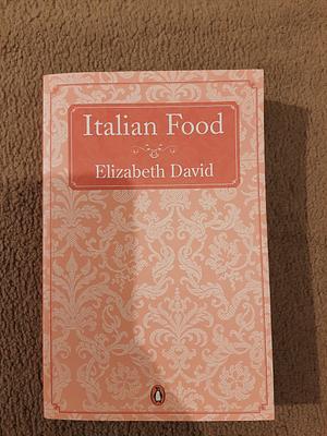 Italian Food by Julia Child, Elizabeth David