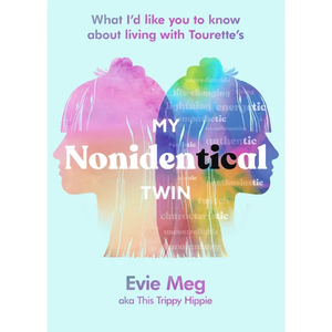 My Nonidentical Twin by Evie Meg - This Trippy Hippie