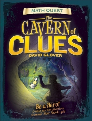 The Cavern of Clues by David Glover