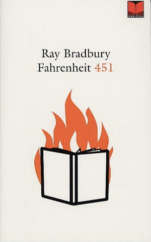 Fahrenheit 451 by Ray Bradbury