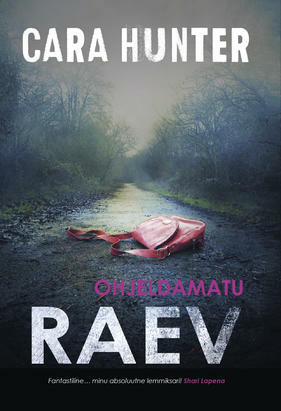 Ohjeldamatu raev by Cara Hunter