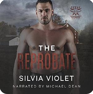 The Reprobate  by Silvia Violet