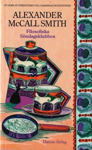 Filosofiska söndagsklubben by Alexander McCall Smith