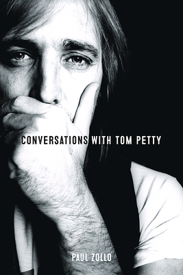 Conversations With Tom Petty by Paul Zollo