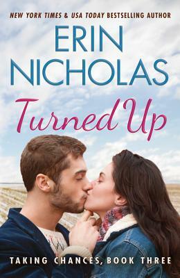 Turned Up by Erin Nicholas