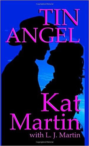 Tin Angel by Kat Martin