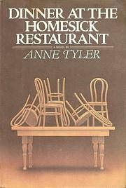 Dinner at the Homesick Restaurant by Anne Tyler