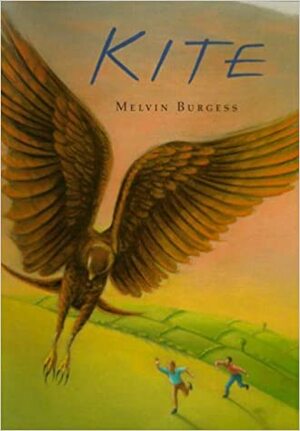 Kite by Melvin Burgess