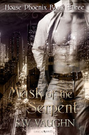 Mask of the Serpent by S.W. Vaughn