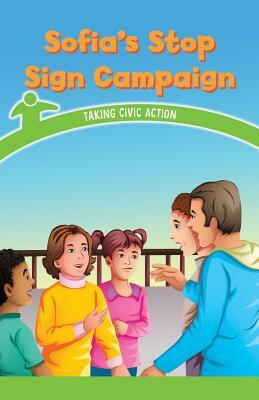 Sofia's Stop Sign Campaign: Taking Civic Action by Manuel Martínez