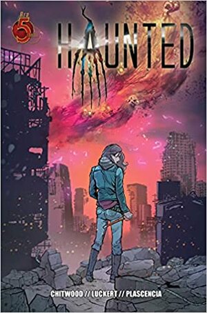 Haunted by Scott Chitwood, Danny Luckert