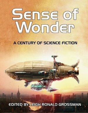 Sense of Wonder by Leigh Ronald Grossman, Lois McMaster Bujold, Orson Scott Card
