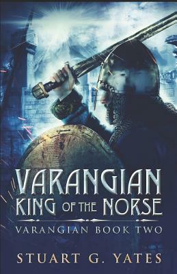 King of the Norse by Stuart G. Yates