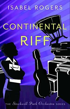 Continental Riff by Isabel Rogers