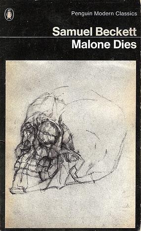 Malone Dies by Samuel Beckett