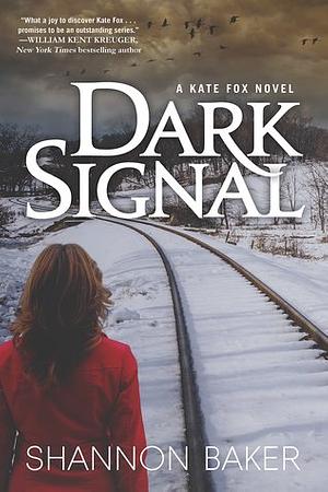 Dark Signal by Shannon Baker