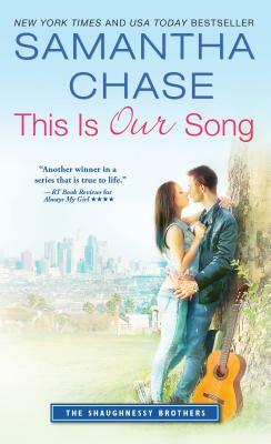 This Is Our Song by Samantha Chase